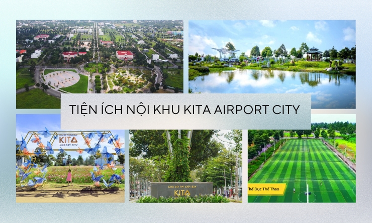tiện ích nội khu kita airport city